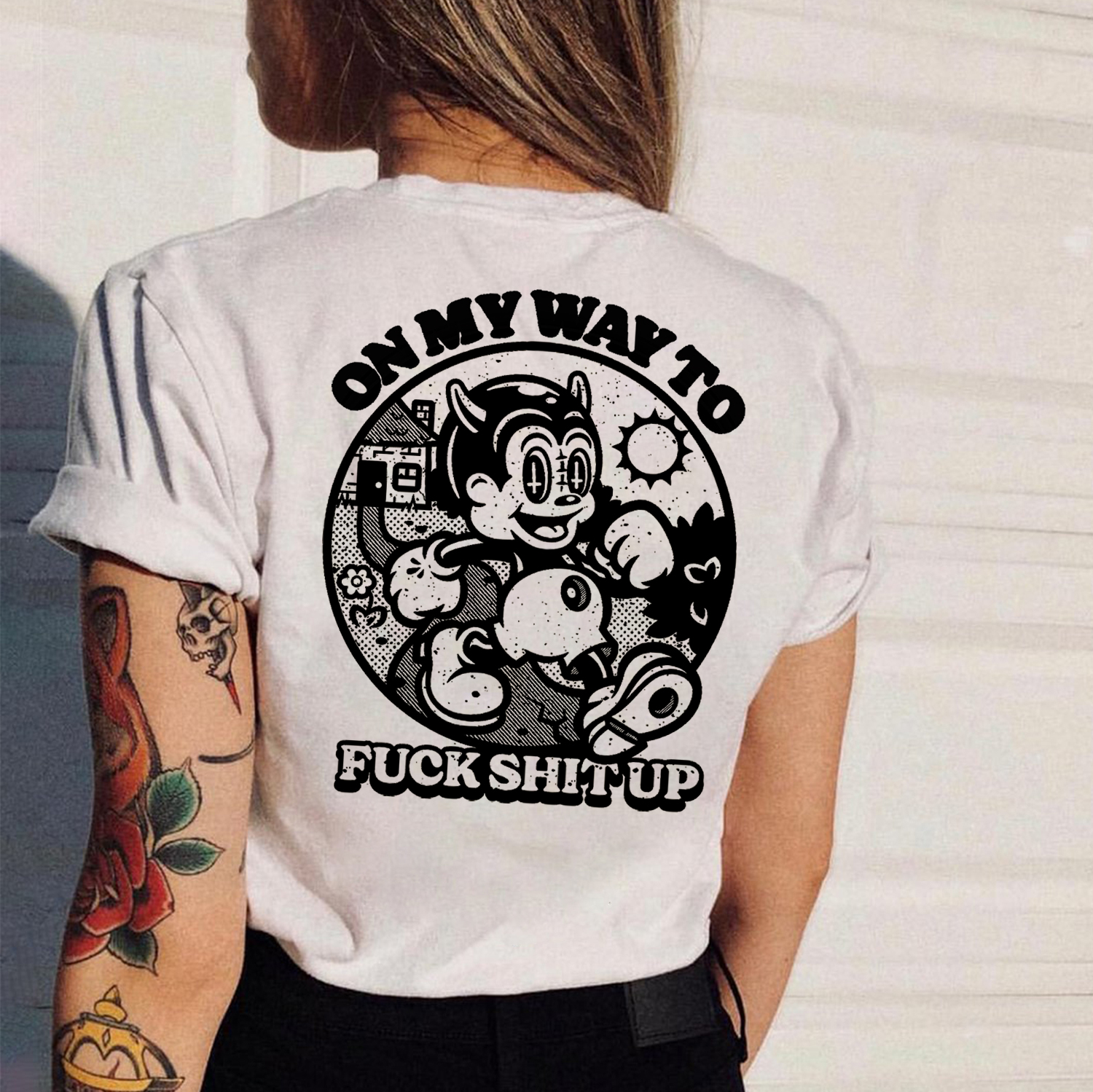 ON MY WAY TO FUCK SHIT UP Print Women's T-shirt